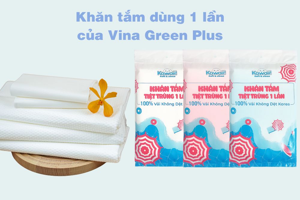 Khăn tắm dùng 1 lần nhà Vina Green Plus