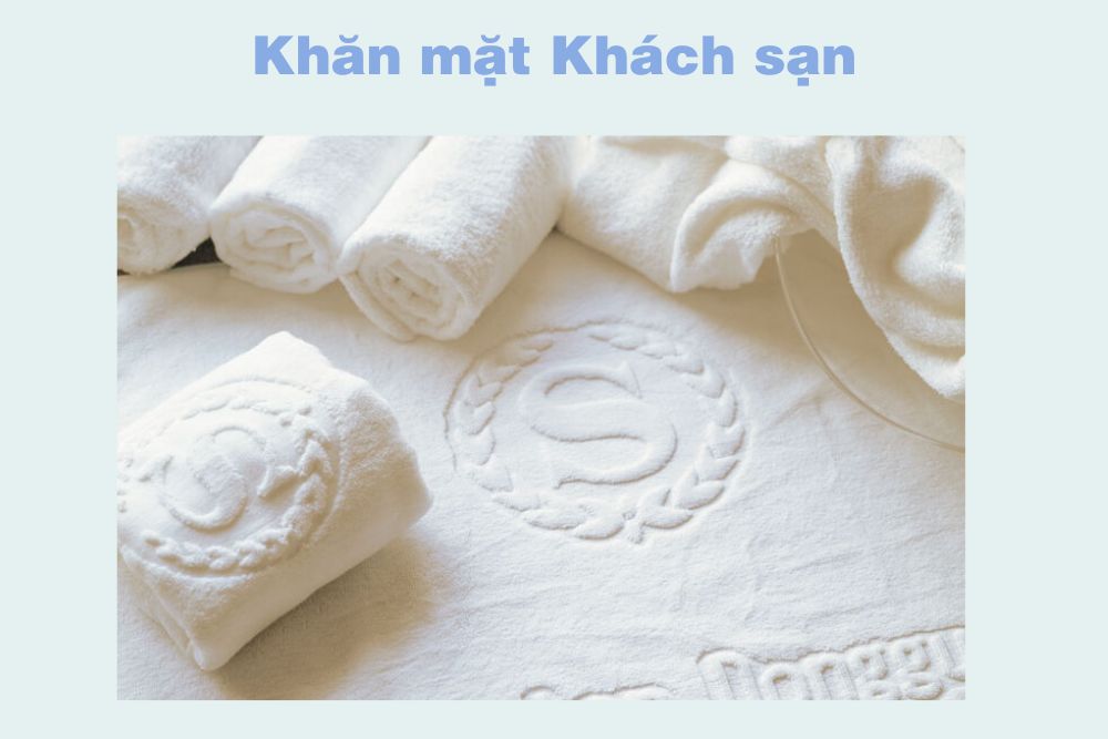 Khăn khách sạn - Khăn mặt