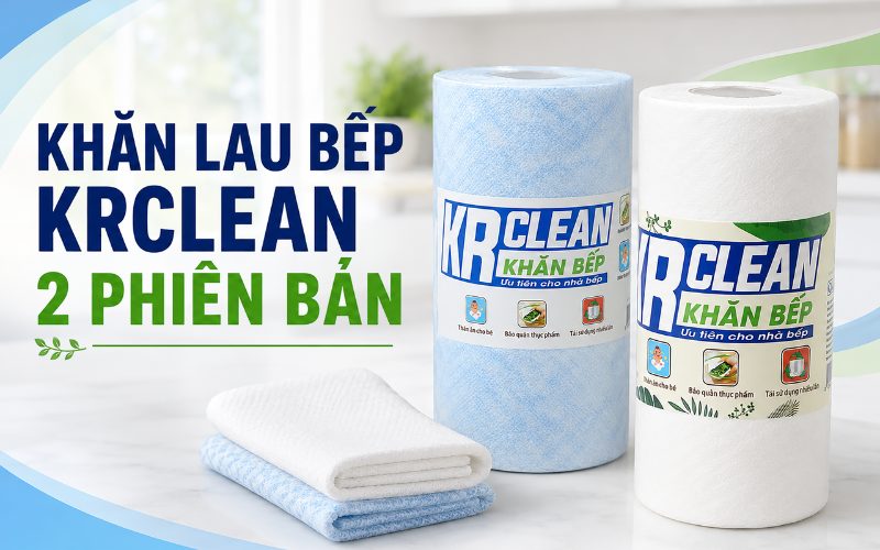 Khăn Lau Bếp KRCLEAN Giúp Công Việc Dọn Dẹp Trở Nên Dễ Dàng Hơn